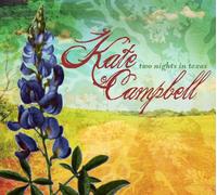 Kate Campbell - Two Nights In Texas