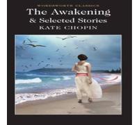 Kate Chopin Awakening & Selected Stories Paperback Book Kate Chopin Multicolor