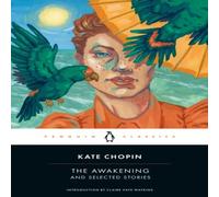 Kate Chopin Awakening & Selected Stories Paperback Book Kate Chopin Multicolor