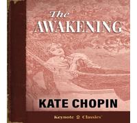 Kate Chopin The Awakening (Annotated Keynote Classics) Paperback Book Kate Chopin Multicolor