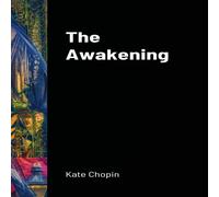 Kate Chopin The Awakening Hardcover Book Kate Chopin Multicolor