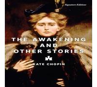 Kate Chopin The Awakening & Other Stories Paperback Book Kate Chopin Multicolor