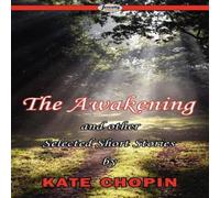 Kate Chopin The Awakening & Selected Short Stories Paperback Book Kate Chopin Multicolor