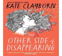 Kate Clayborn Other Side of Disappearing Paperback Book Kate Clayborn Multicolor