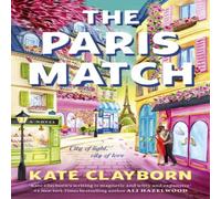 Kate Clayborn Paris Match Paperback Book Kate Clayborn Multicolor