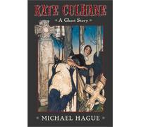 Kate Culhane: A Ghost Story