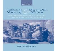 Kate Davies Catharine Macaulay & Mercy Otis Warren: The Revolutionary Kate Davies Multicolor