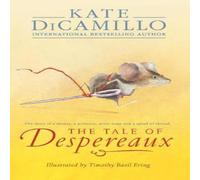 Kate DiCamillo Tale of Despereaux Paperback Book Kate DiCamillo Multicolor
