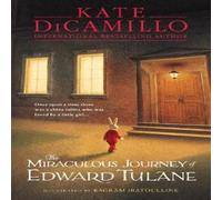 Kate DiCamillo The Miraculous Journey of Edward Tulane : A 6-million-copy-selling Kate DiCamillo Multicolor