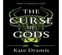 Kate Dramis The Curse of Gods Hardback Book Kate Dramis Multicolor