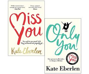 Kate Eberlen Collection 2 Books Set (Miss You, Only You)