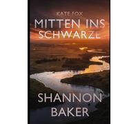 Kate Fox: Mitten ins Schwarze