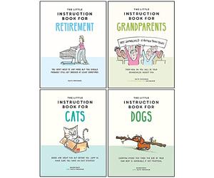 Kate Freeman Collection 4 Books Set (The Little Instruction Book for Retirement, The Little Instruction Book for Grandparents, Cats, Dogs)