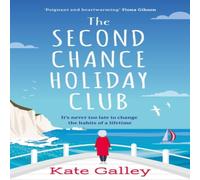 Kate Galley The Second Chance Holiday Club Paperback Book Kate Galley Multicolor