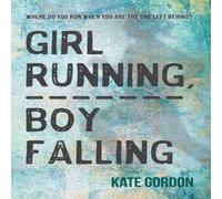 Kate Gordon Girl Running, Boy Falling Paperback Book Kate Gordon Multicolor