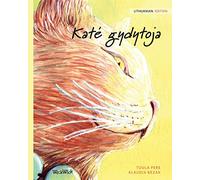 Kate gydytoja: Lithuanian Edition of The Healer Cat