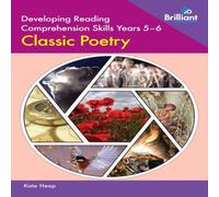 Kate Heap Developing Reading Comprehension Skills Years 5-6: Classic Poetry Kate Heap Multicolor