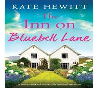 Kate Hewitt The Inn on Bluebell Lane: A heart-warming & unforgettable Kate Hewitt Multicolor