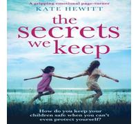 Kate Hewitt The Secrets We Keep: A gripping emotional page turner Paperback Book Kate Hewitt Multicolor