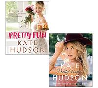 Kate Hudson Collection 2 Books Set (Pretty Fun [Hardcover], Pretty Happy)