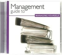 Kate Keenan - Management Guide To Managing Yourself