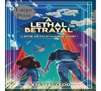 Kate MacLeod A Lethal Betrayal: A Ritchie & Fitz Sci-Fi Murder Mystery Kate MacLeod Multicolor
