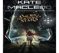 Kate MacLeod Among Treacherous Stars Paperback Book Kate MacLeod Multicolor
