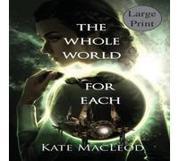 Kate MacLeod The Whole World for Each Paperback Book in Orange Kate MacLeod Orange
