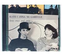 Kate McGarrigle & Anna - Love Over & Over