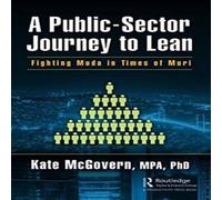 Kate McGovern Public-Sector Journey to Lean Hardback Book Kate McGovern Multicolor