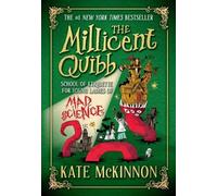 Kate McKinnon The Millicent Quibb School of Etiquette for Young Ladi (Paperback)