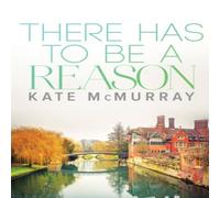 Kate McMurray There Has to Be a Reason Paperback Book Kate McMurray Multicolor