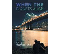 Kate McMurray When the Planets Align Paperback Book Kate McMurray Multicolor