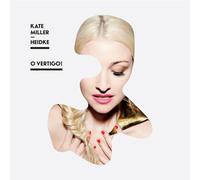 Kate Miller-Heidke - O Vertigo!