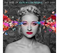 Kate Miller-Heidke - Best Of Kate Miller-Heidke: Act Once