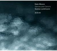 Kate Moore Kate Moore: Dances and Canons (CD) Album