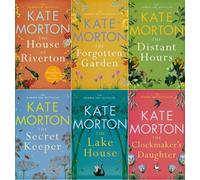 Kate Morton 6 Book Set Collection - The House at Riverton, Forgotten Garden, Distant Hours, Secret Keeper, Lake House, Clockmaker's Daughter