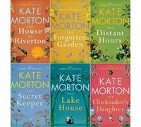 Kate Morton 6 Book Set Collection - The House at Riverton, Forgotten Garden, Distant Hours, Secret Keeper, Lake House, Clockmaker's Daughter