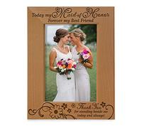 KATE POSH - Today My Maid of Honor, Forever My Best Friend - Thank You for Standing Beside me Today and Always - Engraved Natural Wood Picture Frame - Maid of Honor Wedding Gifts (4x6-Vertical)