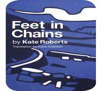 Kate Roberts Feet in Chains Paperback Book Kate Roberts Multicolor