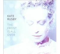 Kate Rusby : The Frost Is All Over CDNEW FREE Shipping, Save £s