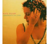 Kate Rusby - Underneath the Stars by Kate Rusby (2003-11-04)