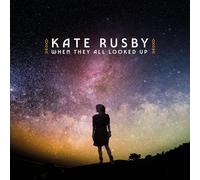 Kate Rusby - When They All Looked Up