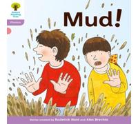 Kate Ruttle Oxford Reading Tree: Level 1+: Floppy's Phonics Fiction: Mud Kate Ruttle Multicolor
