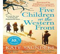 Kate Saunders Five Children on the Western Front Paperback Book Kate Saunders Multicolor
