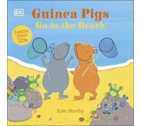 Kate Sheehy Guinea Pigs Go to the Beach Board book Book Kate Sheehy Multicolor