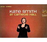 Kate Smith At Carnegie Hall
