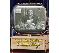 Kate Smith Evening Hour
