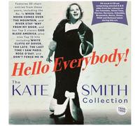 Kate Smith - Hello Everybody The Collection 1926-50 (4CD)