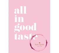 kate spade new york: all in good taste